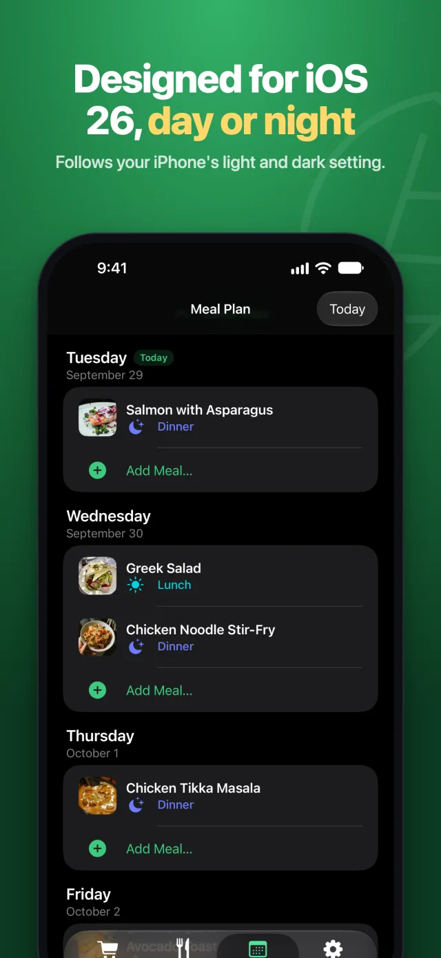 Designed for iOS 26, day or night: the meal plan in dark mode.
